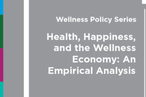 2023 Health, Happiness, and the Wellness Economy: An Empirical Analysis